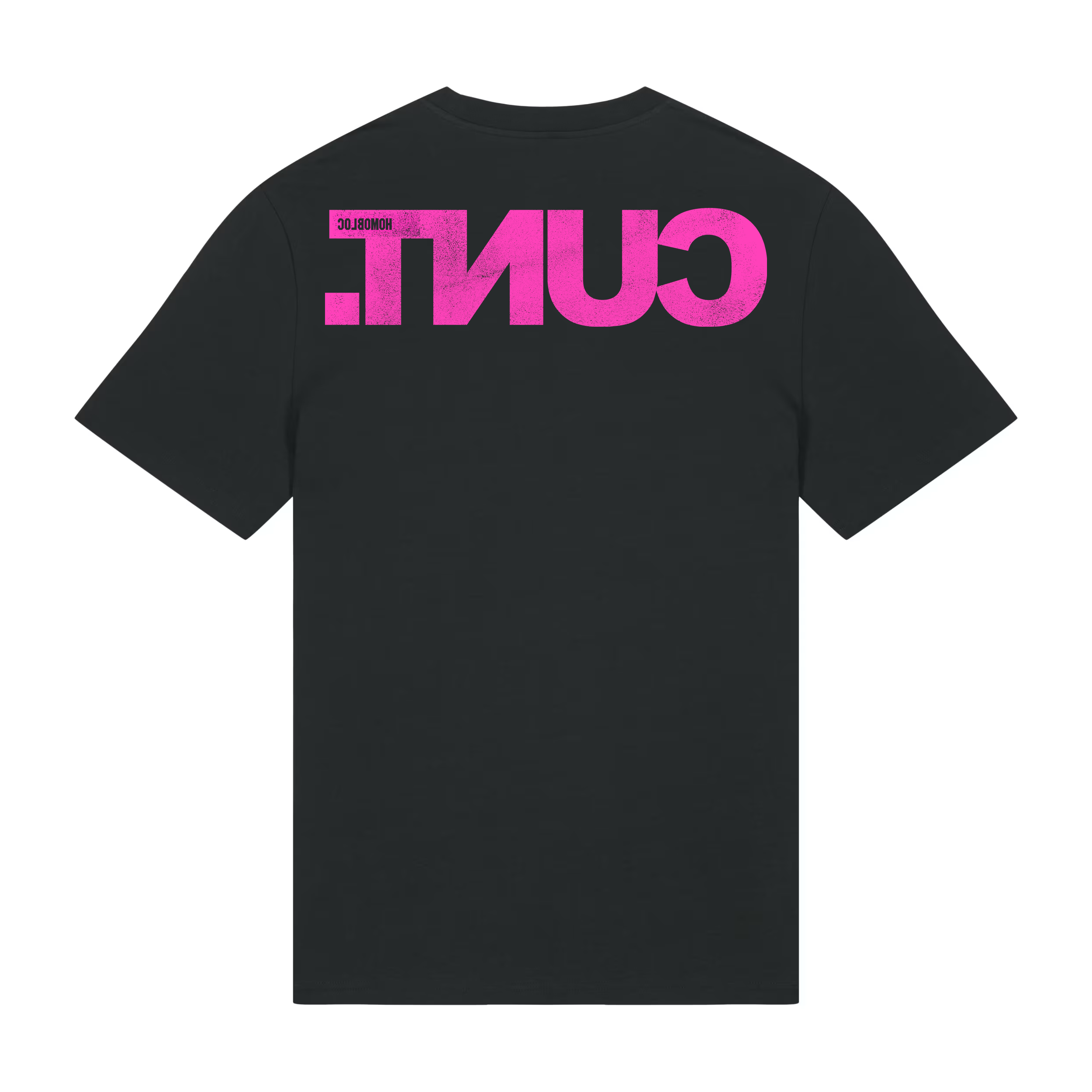 C*NT T-Shirt