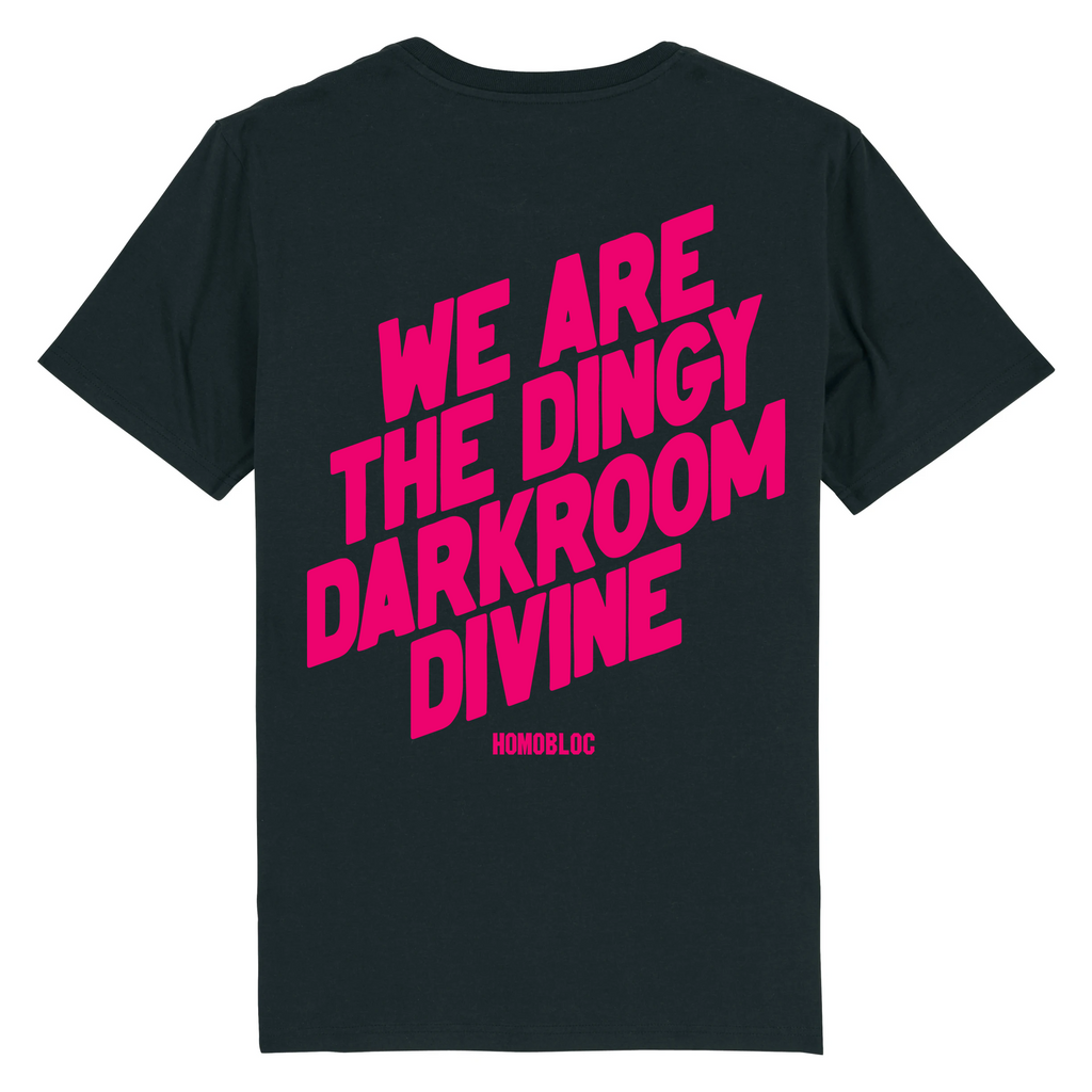 HOMOBLOC - DINGY DARKROOM DIVINE T-SHIRT