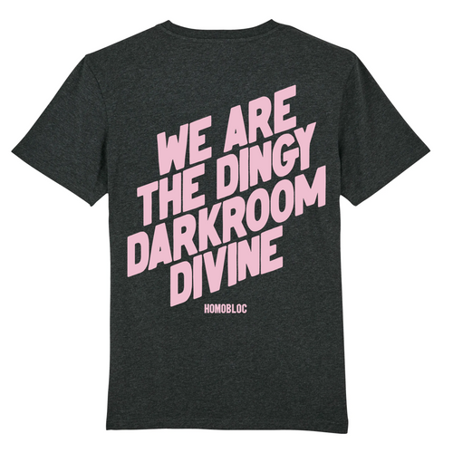 HOMOBLOC - DINGY DARKROOM DIVINE T-SHIRT