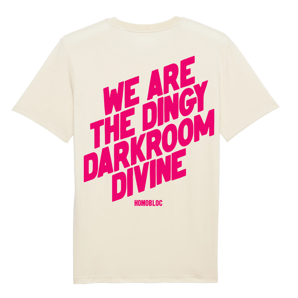 HOMOBLOC - DINGY DARKROOM DIVINE T-SHIRT