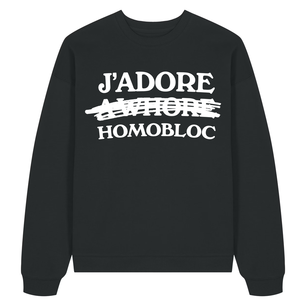 J’Adore a Whore Sweatshirt