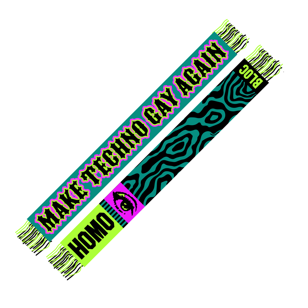 HOMOBLOC - MAKE TECHNO GAY AGAIN SCARF